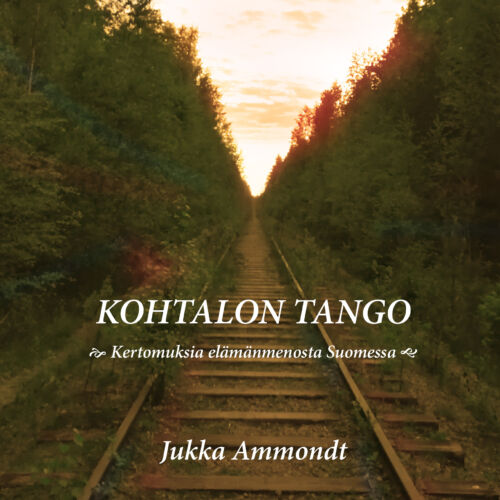 Professori, luennoitsija Jukka Ammondtin Novelli: Kohtalon tango