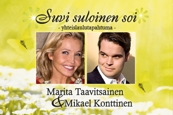 Yhteislaulu, Marita Taavitsainen, Mikael Konttinen, Suvi suloinen soi